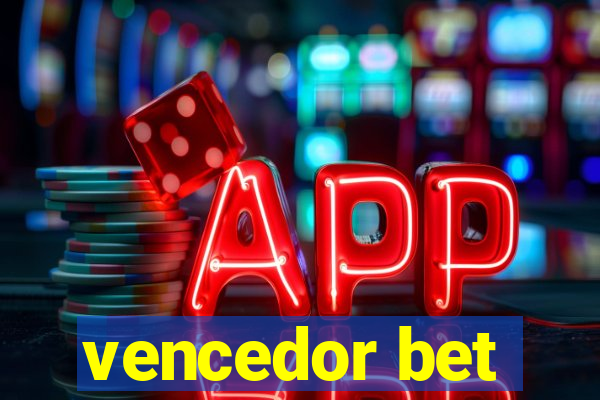 vencedor bet