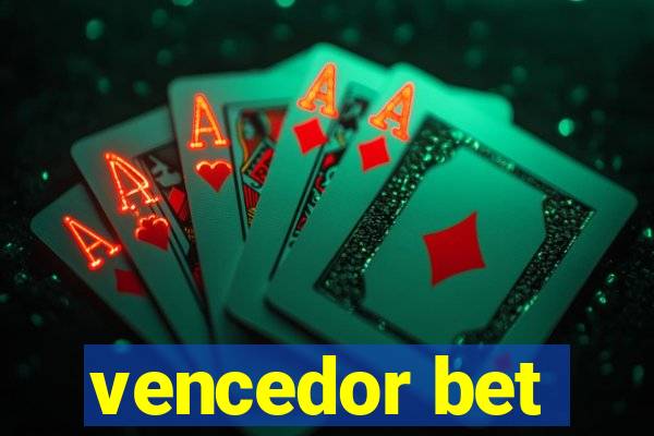 vencedor bet