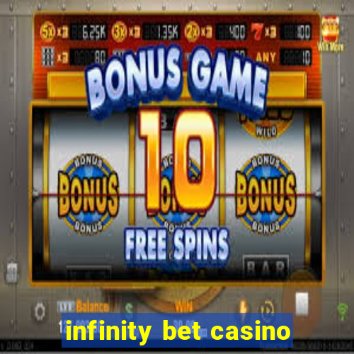 infinity bet casino