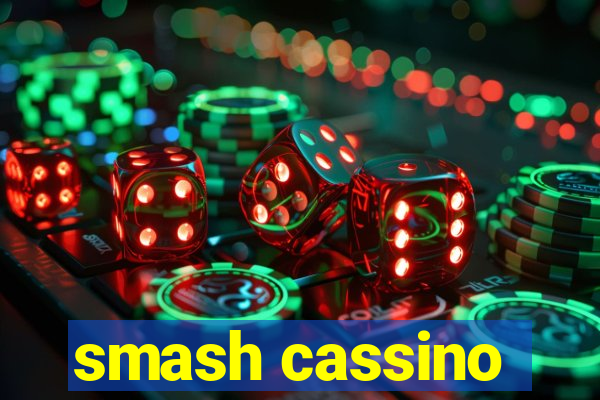 smash cassino