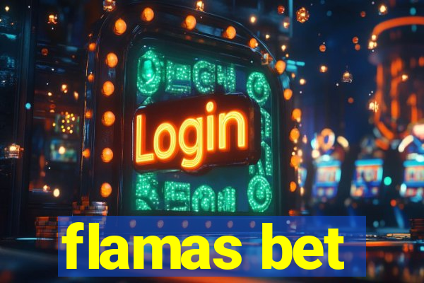 flamas bet