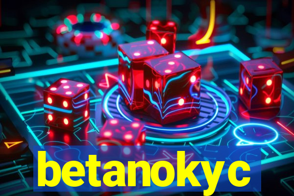 betanokyc