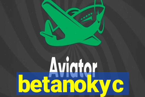 betanokyc