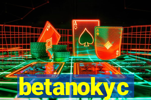 betanokyc