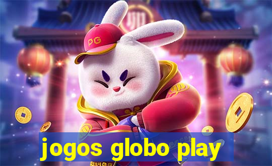 jogos globo play