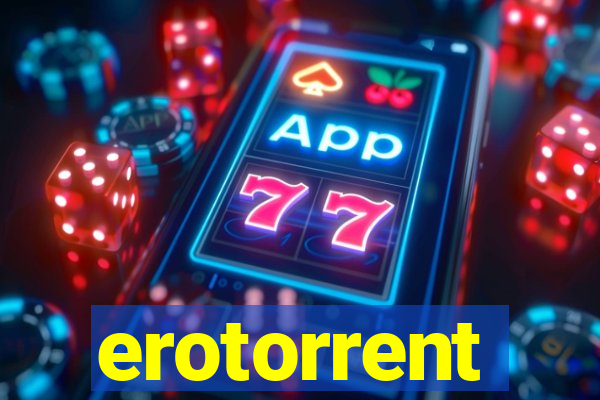 erotorrent