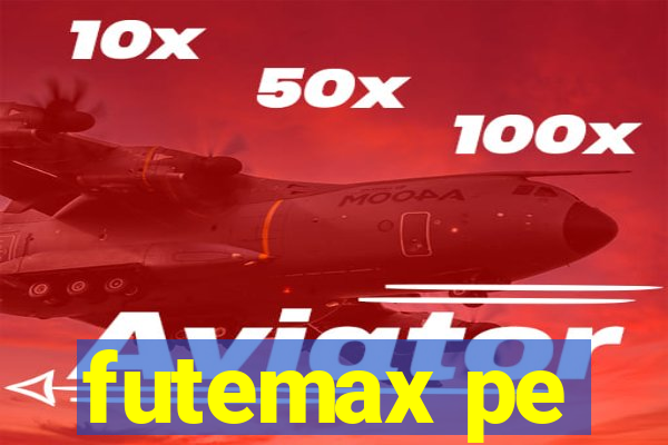 futemax pe