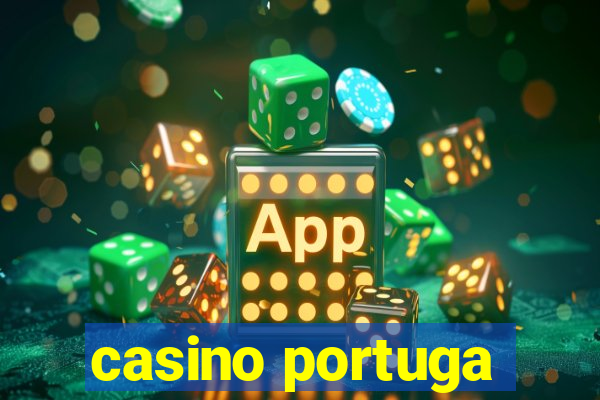 casino portuga