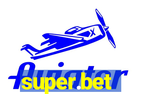 super.bet