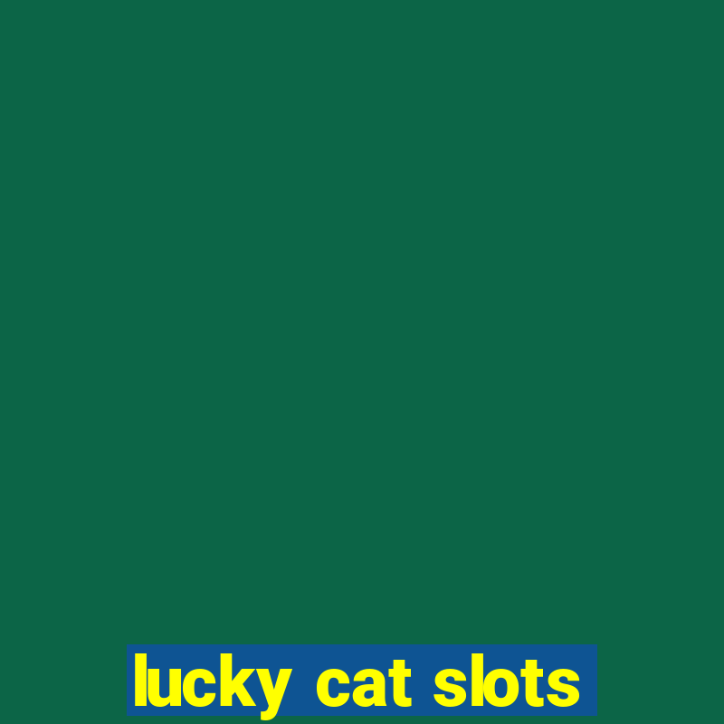 lucky cat slots