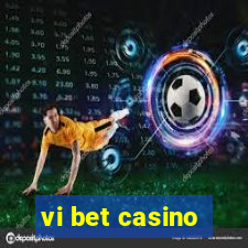 vi bet casino