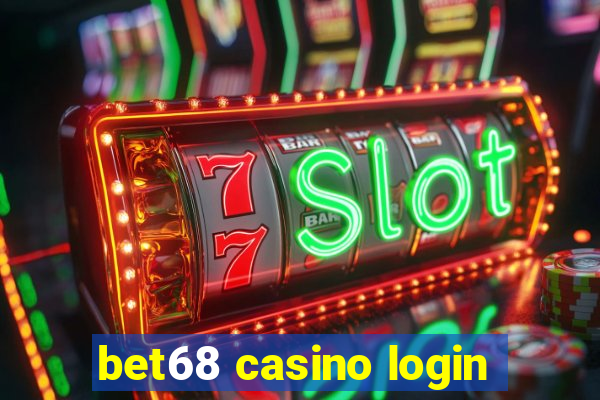 bet68 casino login