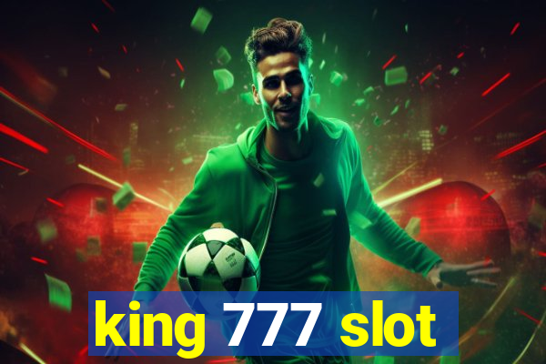 king 777 slot