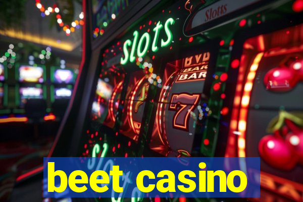 beet casino