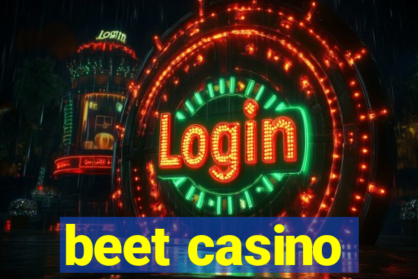 beet casino