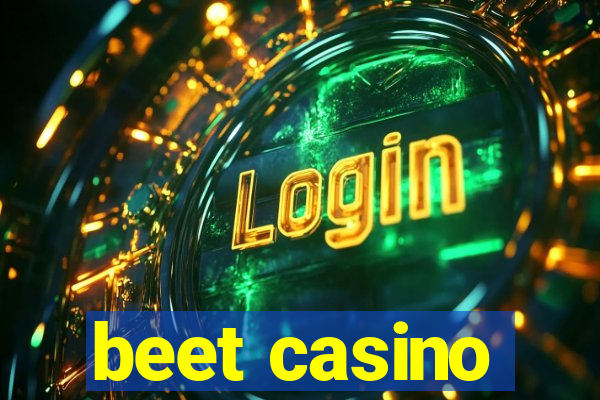 beet casino