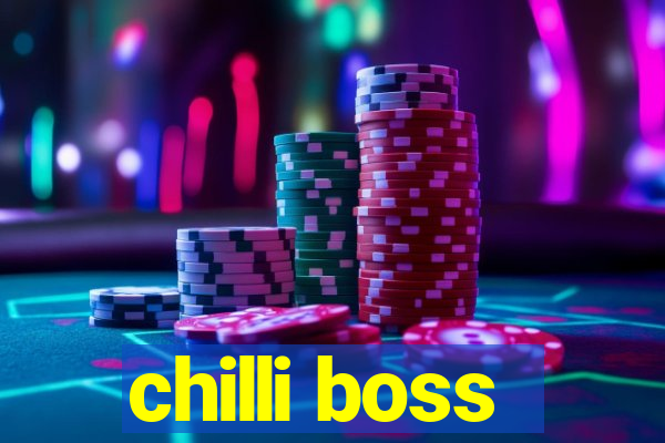 chilli boss