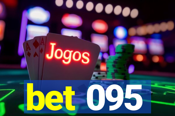 bet 095