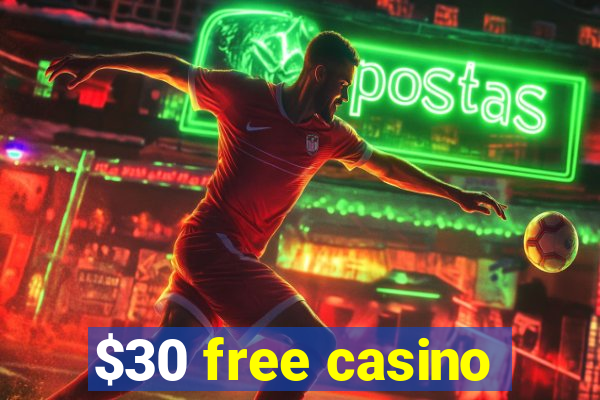 $30 free casino