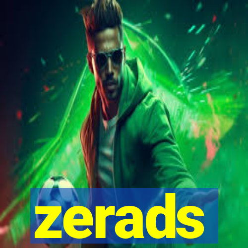 zerads