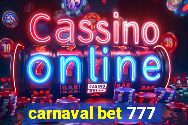 carnaval bet 777