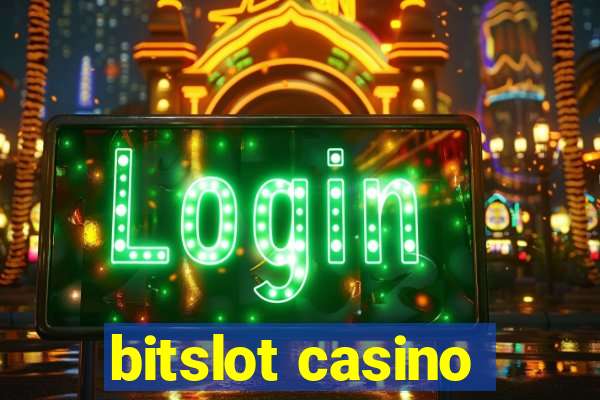 bitslot casino