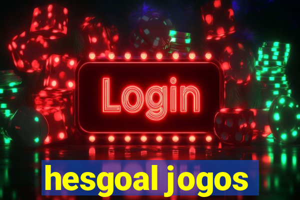 hesgoal jogos