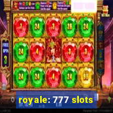 royale: 777 slots