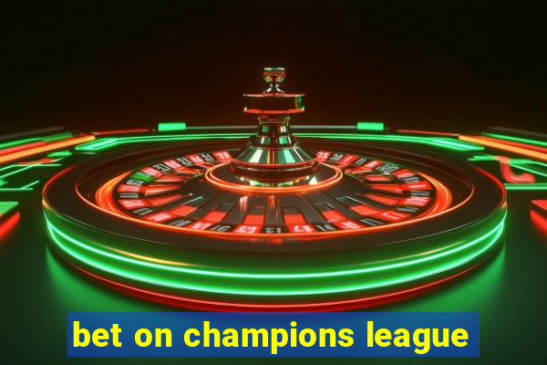 bet on champions league