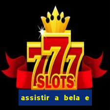 assistir a bela e a fera 1991 online dublado