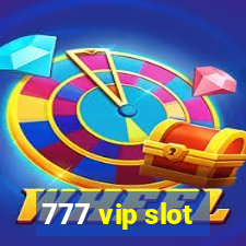 777 vip slot