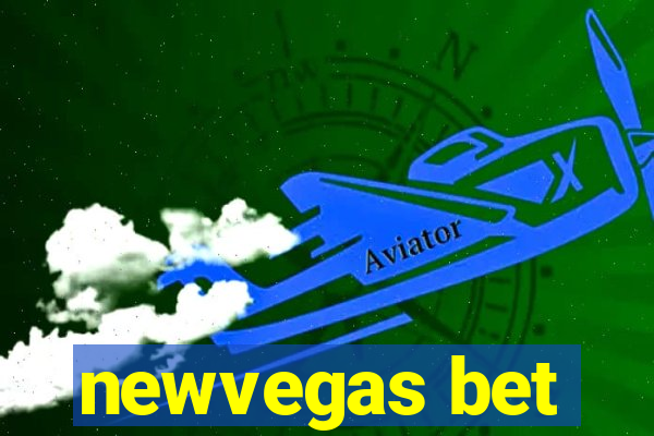 newvegas bet