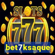 bet7ksaque