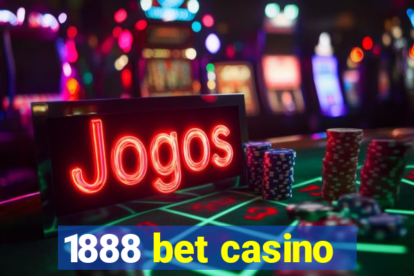 1888 bet casino