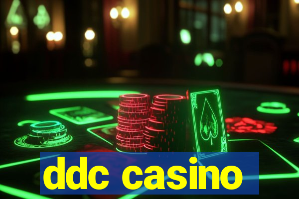 ddc casino