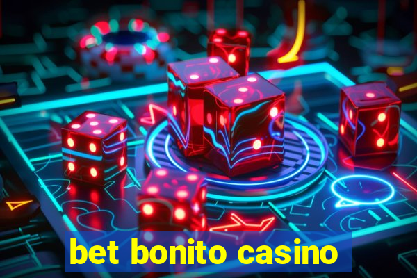 bet bonito casino