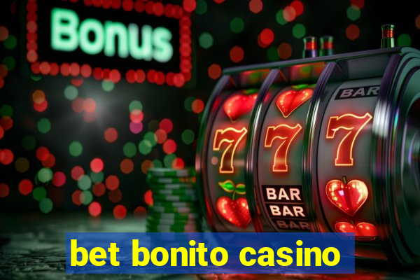 bet bonito casino