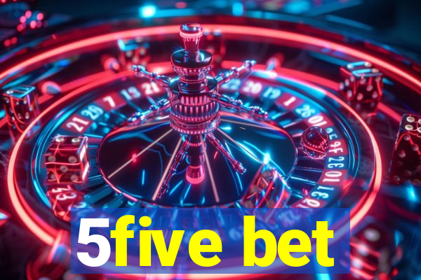 5five bet