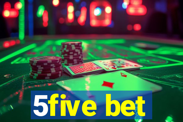 5five bet