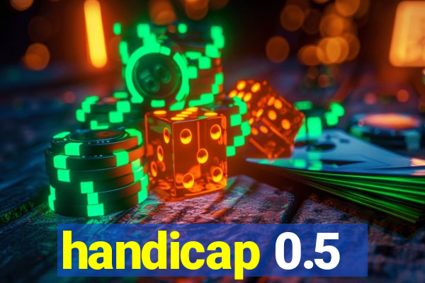 handicap 0.5