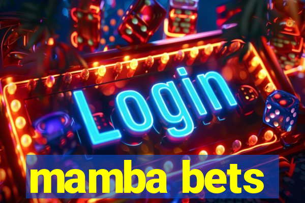 mamba bets