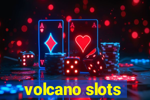 volcano slots