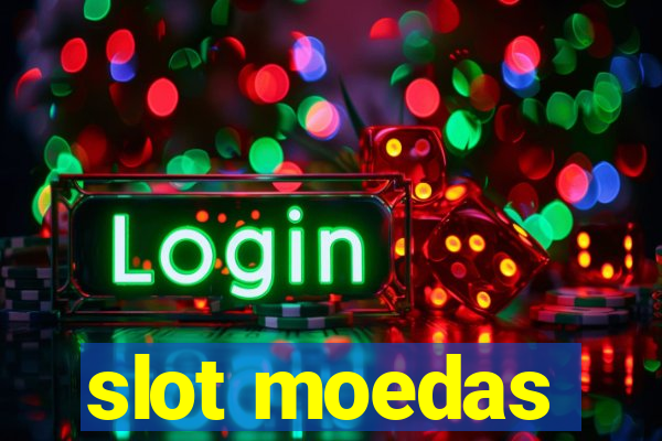 slot moedas