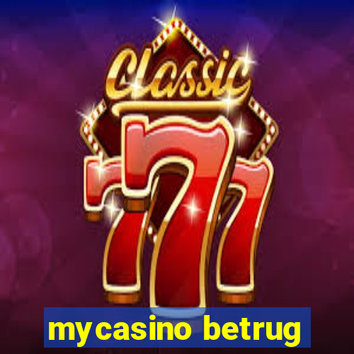 mycasino betrug