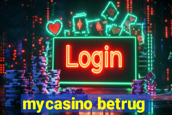 mycasino betrug