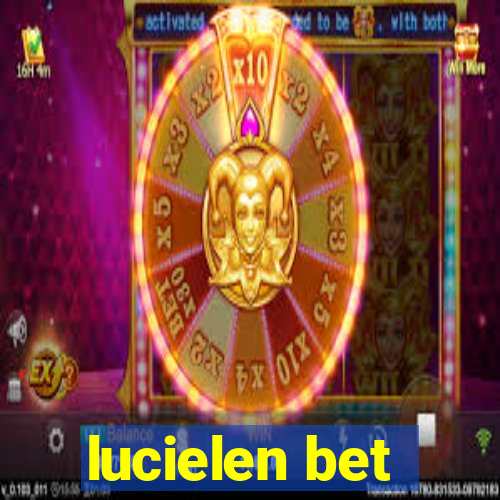 lucielen bet