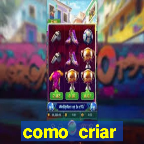 como criar plataforma de jogo do tigre