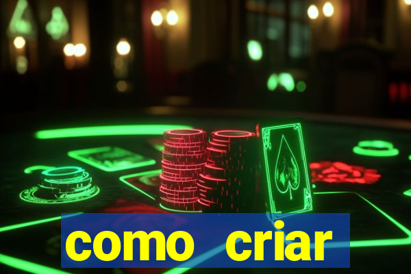 como criar plataforma de jogo do tigre