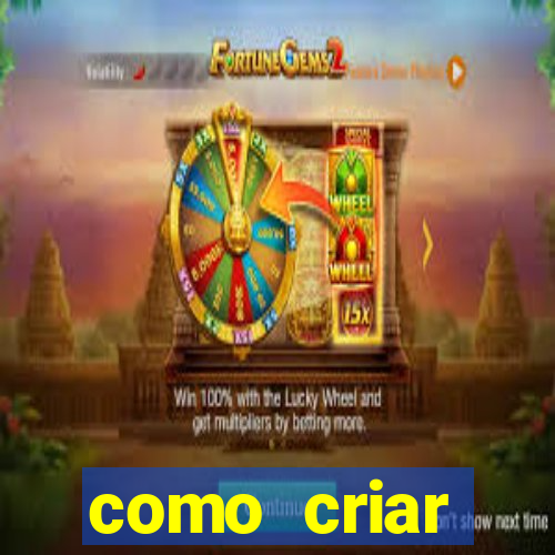 como criar plataforma de jogo do tigre