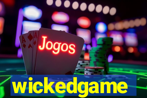 wickedgame